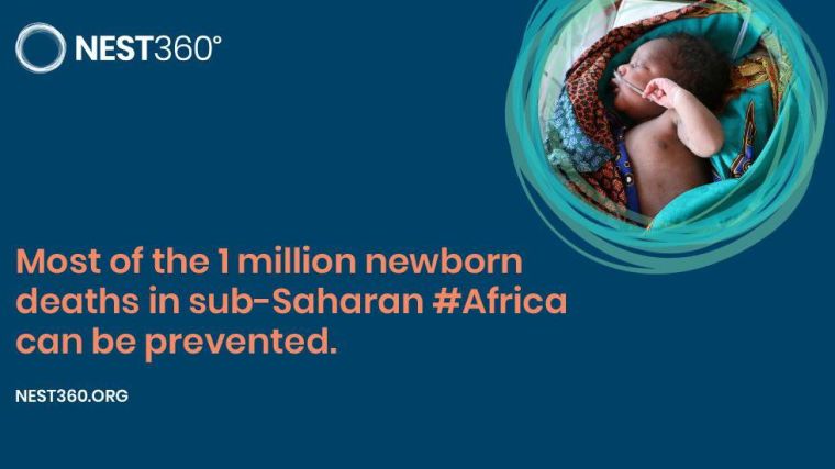 Nest 360. Most of the 1 million newborn deaths in sub-Saharan #Africa can be prevented. nest360.org