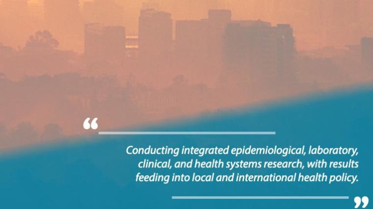 Poster with the text "Conducting integrated epidemiological, laboratory, clinical, and health systems research, with results feeding into local and international health policy"